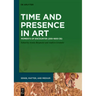 Time and Presence in Art: Moments of Encounter (200-1600 Ce)