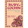 Ruby of Cochin: An Indian Jewish Woman Remembers