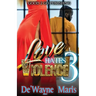 Love Hates Violence 3