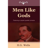 Men Like Gods