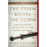 The Storm Before the Storm: The Beginning of the End of the Roman Republic