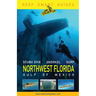Reef Smart Guides Northwest Florida: (Best Diving Spots in NW Florida)