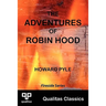 The Adventures of Robin Hood (Qualitas Classics)