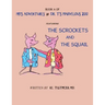 Book 4 of Mb'S Adventures in Dr. T'S Marvelous Zoo: Featuring: the Scrockets and the Squail