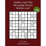 Sudoku Large Print for Adults - Medium Level - N°36: 100 Medium Puzzles - Big Size (8.3"x8.3") and Large Print (36 points)