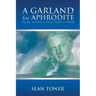 A Garland for Aphrodite: Tales Within a Tale from Cyprus
