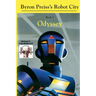 Robot City, Odyssey: A Byron Preiss Robot Mystery