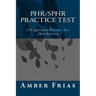 PHR/SPHR Practice Test - 2016 Edition: 225-Question Practice Test