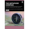 The Metaphor Compass: Directions for Metaphor Research in Language, Cognition, Communication, and Creativity