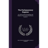 The Parliamentary Register: Or, History of the Proceedings and Debates of the House of Commons, Volume 2