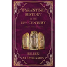 Byzantine History in the 11th Century: An Introduction