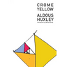 Crome Yellow