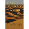 Worldly Wisdom Revisited: The Wisdom of Jesus son of Sirach