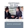 Getting to Yes: Negotiation Skills & Strategies