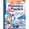 A Textbook of Pharmacy Practice