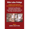 White Latino Privilege: Caribbean Latino Perspectives in the Second Decade of the 21st Century