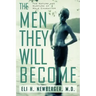 The Men They Will Become: The Nature and Nurture of Male Character