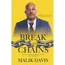 Break the Chains: with Business Credit Tips and Secrets