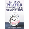14 Days Prayer Against Delay & Stagnation