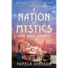 A Nation of Mystics/ Book Three: Journeys