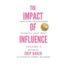 The Impact of Influence Volume 3: Ladies Using Their Influence to Create a Life of Impact