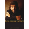 Here Comes the Sun: The Spiritual and Musical Journey of George Harrison
