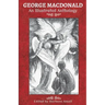 George MacDonald: An Illustrated Anthology