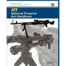 ATF National Firearms Act Handbook