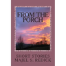 From The Porch: Short Stories