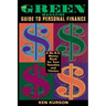 The Green Magazine Guide to Personal Finance: A No-B.S. Book for Your Twenties and Thirties