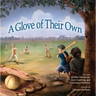 A Glove of Their Own