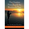 The Cherokee Princess and the Bloodwood Flute: Vol. 1 the Bloodwood Flute Series