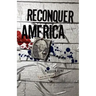 Reconquer America