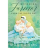 Becoming Farmor: From the Inside Out