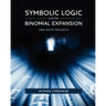 Symbolic Logic and the Binomial Expansion: Two Math Projects