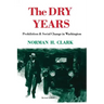 The Dry Years: Prohibition and Social Change in Washington
