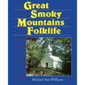 Great Smoky Mountains Folklife