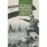 Syria's Democratic Years: Citizens, Experts, and Media in the 1950s