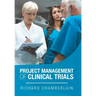 Project Management of Clinical Trials