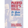 Puerto Rico's Revolt for Independence: El Grito de Lares
