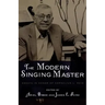 The Modern Singing Master: Essays in Honor of Cornelius L. Reid