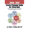 2016 - 2017 Estate Planning Guide for Ontarians - "Completing the Puzzle"
