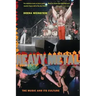 Heavy Metal: The Music and Its Culture, Revised Edition