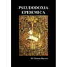 Pseudodoxia Epidemica (Paperback, ed. Wilkins)