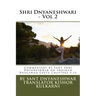 Shri Dnyaneshwari - Vol 2: Commentary by Sant Shri Dnyaneshwar on Shrimad Bhagawad Geeta Chapters 9-13