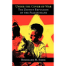 Under the Cover of War: The Zionist Expulsion of the Palestinians