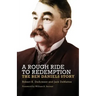 A Rough Ride to Redemption: The Ben Daniels Story