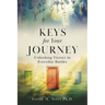 Keys For Your Journey: Unlocking Victory in Everyday Battles