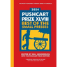 The Pushcart Prize XLVIII: Best of the Small Presses 2024 Edition