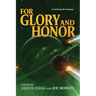 For Glory and Honor